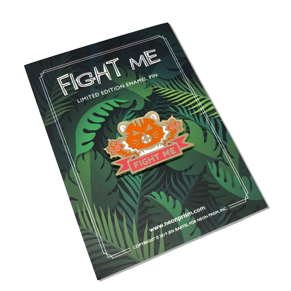 Fight Me Pin