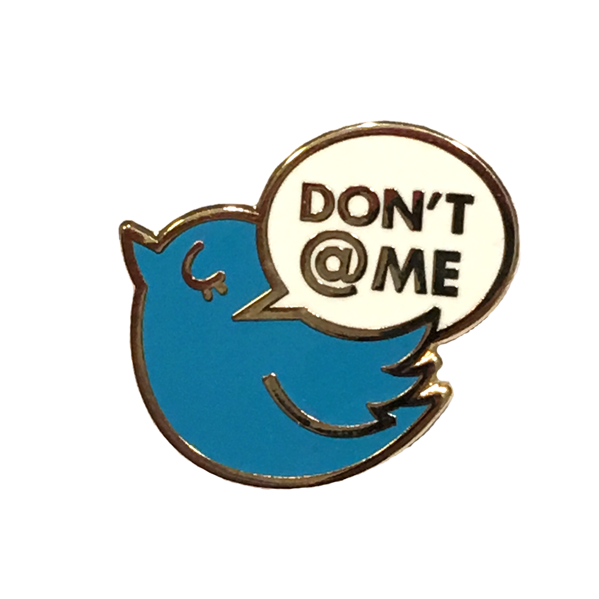 Don't @ Me Pin